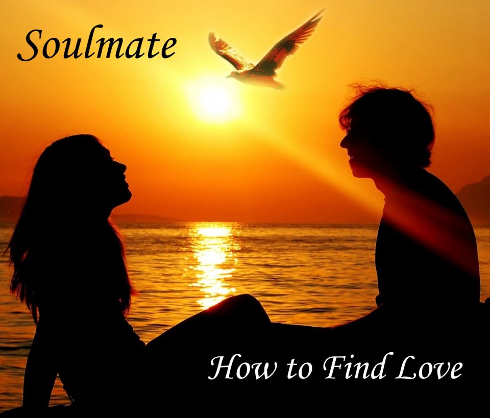 Soulmate how to find love true love